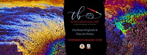 Todd Breitling Art: Unique Paintings, Photographs